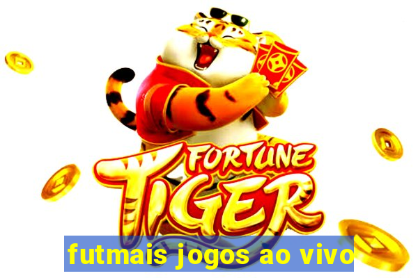 futmais jogos ao vivo